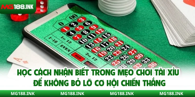 Học cách nhận biết trong mẹo chơi Tài Xỉu để không bỏ lỡ cơ hội chiến thắng